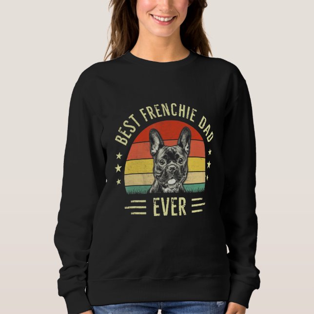 Bester französischer Vater je französischer Bulldo Sweatshirt (Vorderseite)