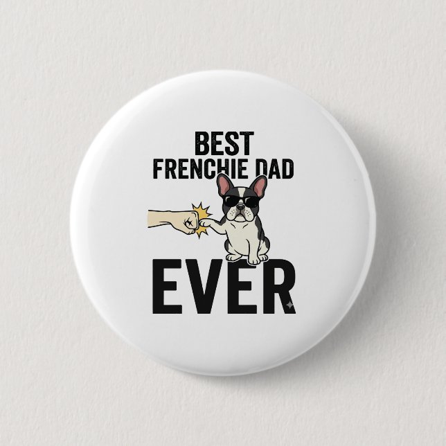 Bester Frenchie-Vater Allerzeit Lustiges Bulldogge Button (Vorderseite)