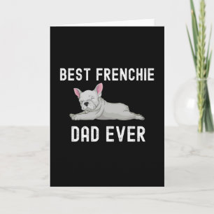 Bester Frenchie-Vater überhaupt Karte
