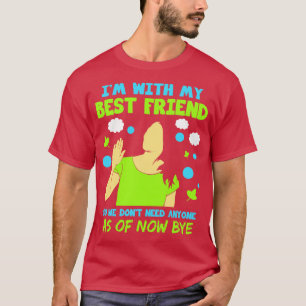 Bester Freund Ich bin mit meinem besten Freund zus T-Shirt