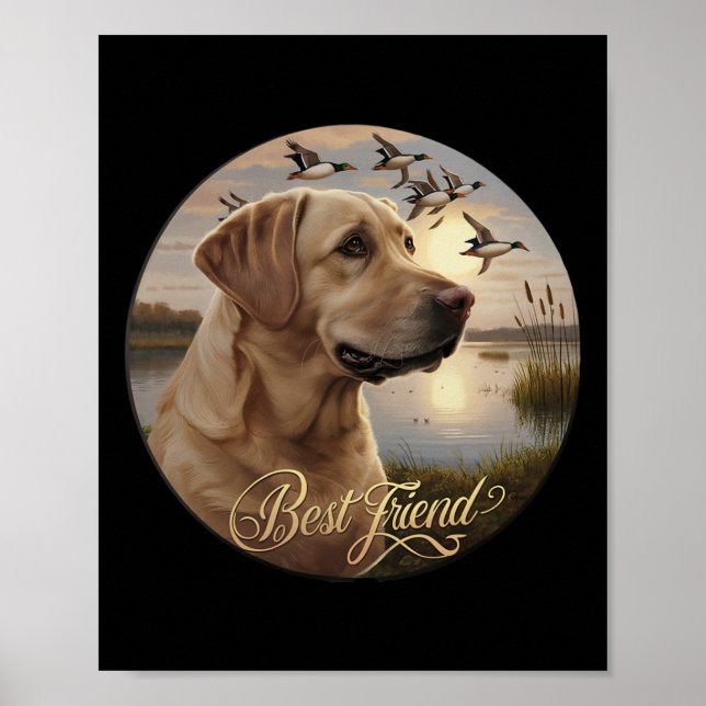 Bester Freund Jagdgelben Labrador Hund mit Enten Poster (Vorne)