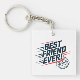 Bester Freund je, bewährtes Textdesign Schlüsselanhänger