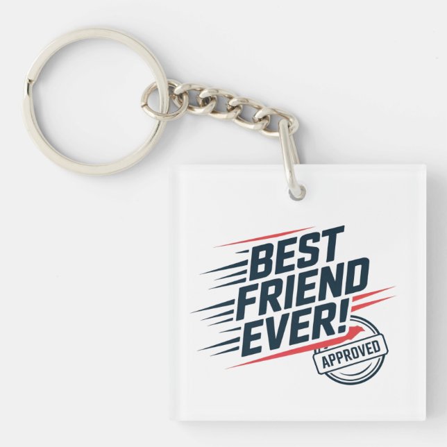 Bester Freund je, bewährtes Textdesign Schlüsselanhänger (Vorderseite)