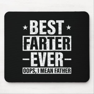 Bester Furzer Aller Zeiten Oops Ich Meine Vater Fu Mousepad