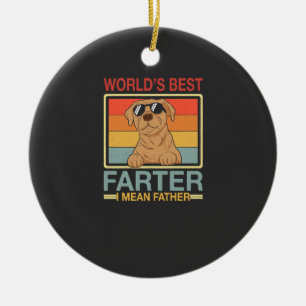 Bester Furzer der Welt, ich meine Vater, lustiger Keramik Ornament