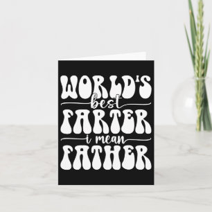 Bester Fürzer der Welt überhaupt Ich meine Vater F Karte