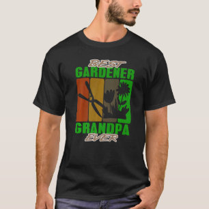 Bester Gärtner Opa Ever Gartenbau Landschaftsgesta T-Shirt