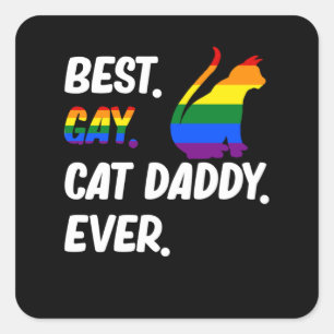 Bester Gay Cat Vater je Katze Tierbesitzer Quadratischer Aufkleber