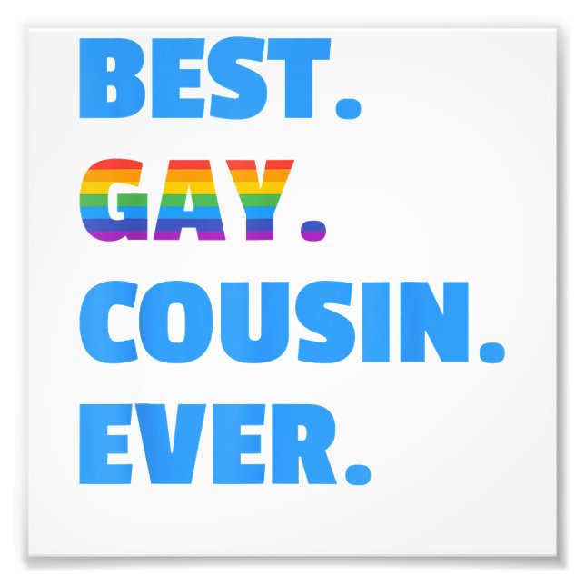 Bester Gay Cousin je Bester Gay Cousin Geschenk Fotodruck (Vorne)