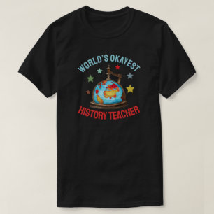 Bester Geschichtslehrer der Welt T-Shirt