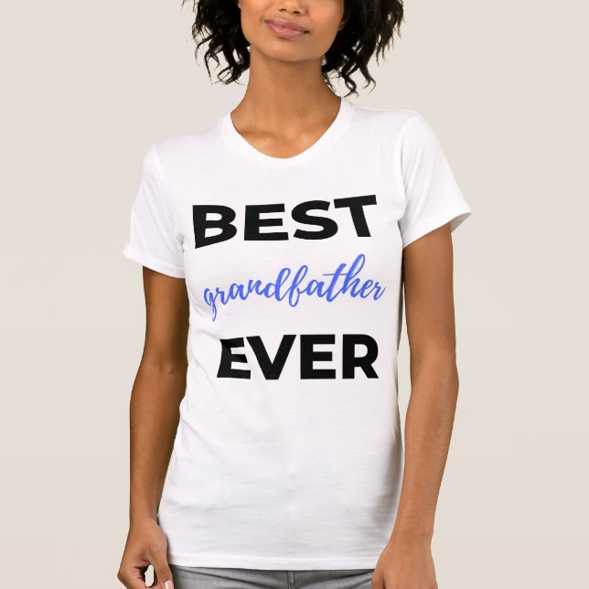 Bester Großvater je bl T-Shirt (Vorderseite)