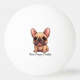 Bester Hund Papa Französische Bulldogge Haustier H Tischtennisball
