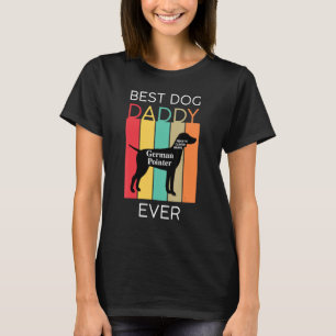 Bester Hundepapa Aller Zeiten Deutscher Pointer Da T-Shirt