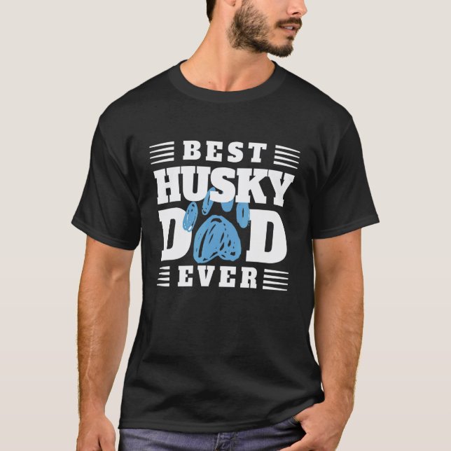 Bester Husky-Vater ever T-Shirt (Vorderseite)