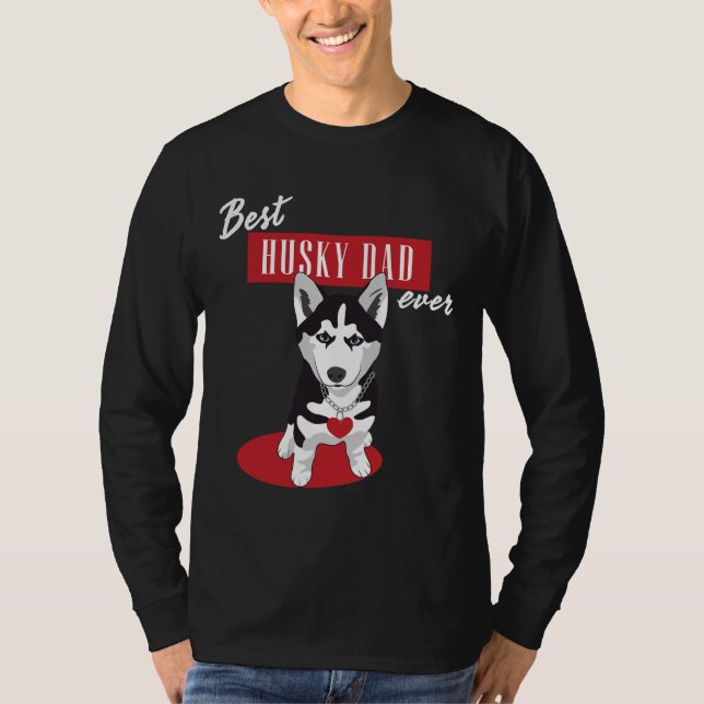 Bester Husky Vater je! T-Shirt (Vorderseite)