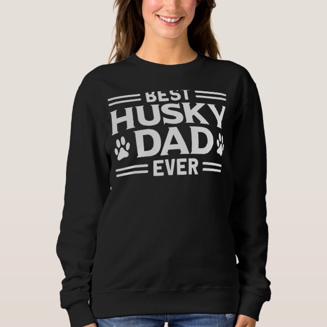 Bester Husky-Vater je Welpenbesitzer-Hundepartei Sweatshirt (Vorderseite)
