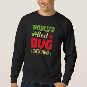 Bester Insektenfänger Der Welt Hobbygärtner Natur Sweatshirt