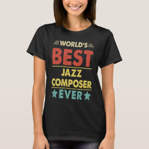 Bester Jazzkomponist der Welt überhaupt 1 T-Shirt