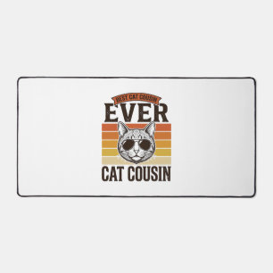Bester Katzen-Cousin überhaupt Vintage-Katzen-Shir Schreibtischunterlage
