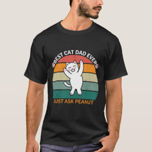 Bester Katzenpapa überhaupt Frag einfach Peanut, l T-Shirt