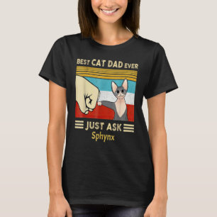 Bester Katzenvater Aller Zeiten Frag einfach die S T-Shirt