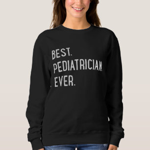 Bester Kinderarzt überhaupt Sweatshirt