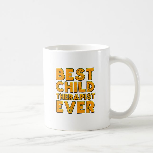 Bester Kindertherapeut überhaupt Kaffeetasse (Rechts)