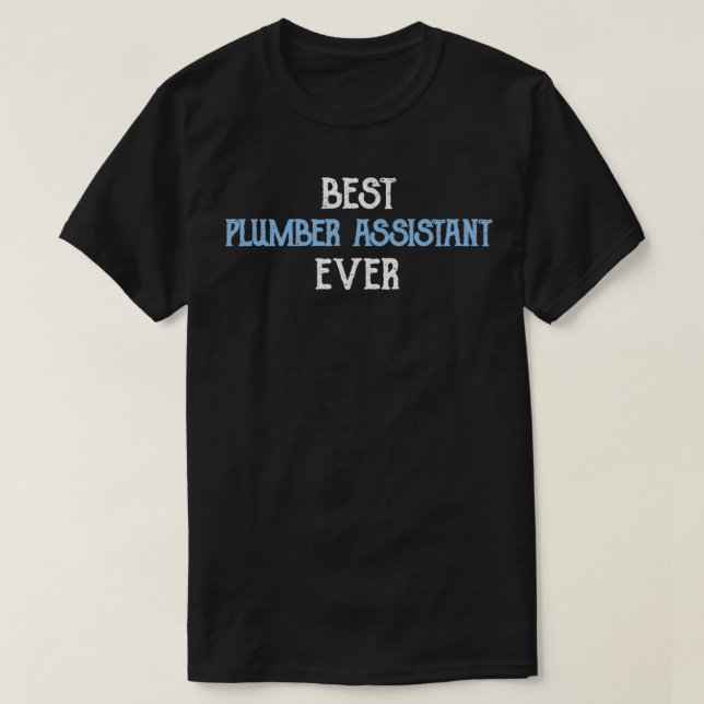 Bester Klempner-Assistent je 3 T-Shirt (Design vorne)