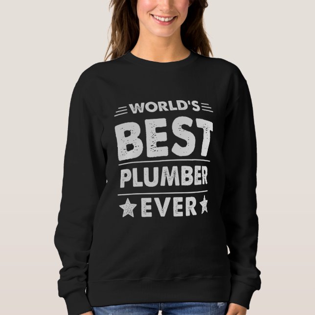 Bester Klempner der Welt überhaupt Sweatshirt (Vorderseite)