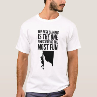 Bester Kletterer - Mit dem meisten Spaß T-Shirt