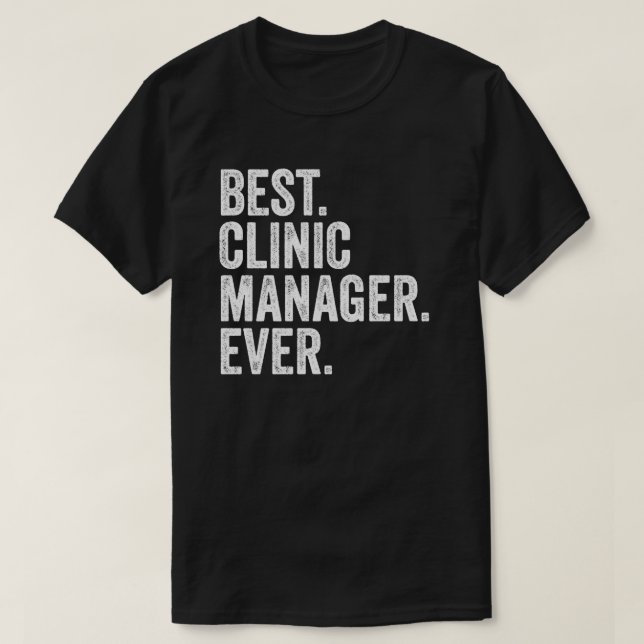 Bester Klinikmanager je T-Shirt (Design vorne)