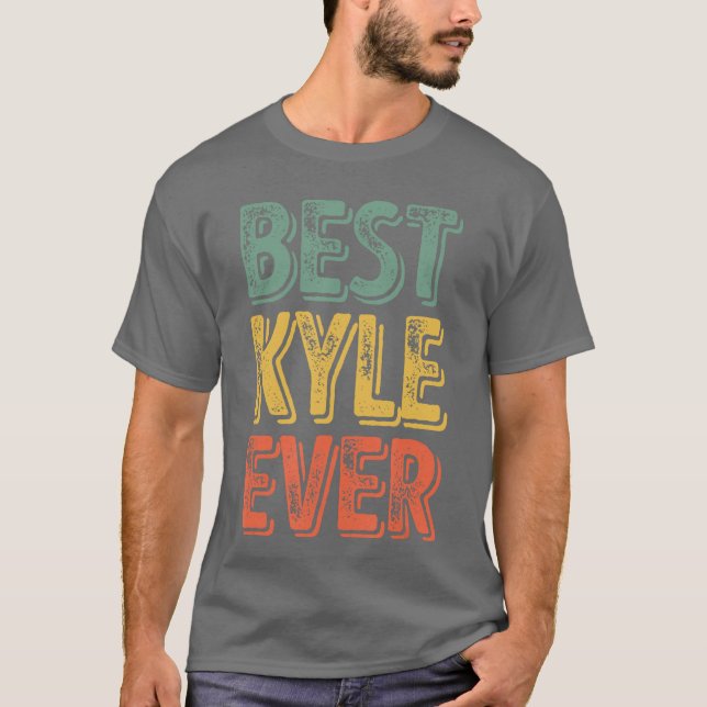 Bester Kyle Ever Lustiger Personalisierter Vorname T-Shirt (Vorderseite)
