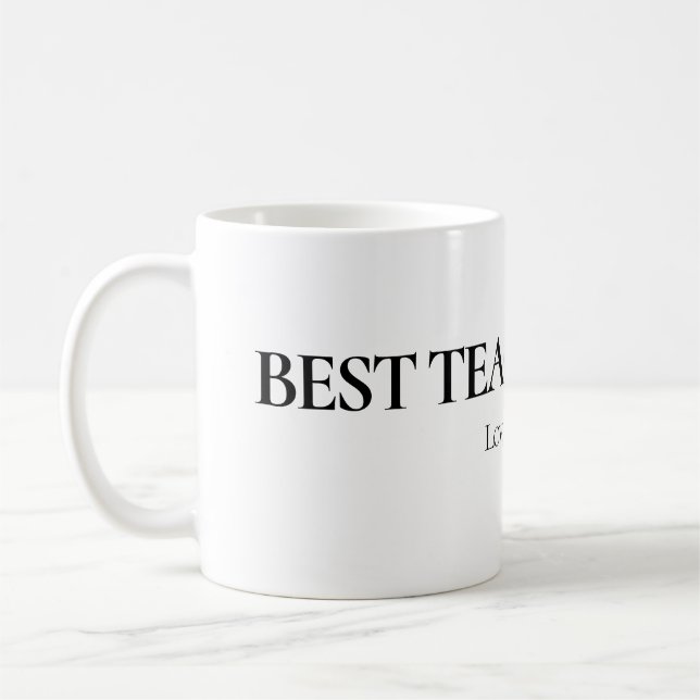 Bester Lehrer Aller Zeiten Personalisierter Becher Kaffeetasse (Links)