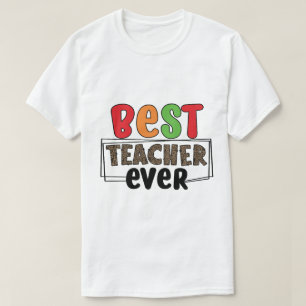 Bester Lehrer Aller Zeiten T-Shirt