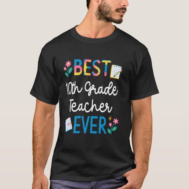 Bester Lehrer der 10. Klasse jemals Liebenswerter  T-Shirt (Vorderseite)