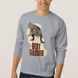 Bester Lehrer Dinosaurier Klassenzimmer Humor Sweatshirt