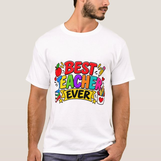 Bester Lehrer überhaupt T-Shirt (Vorderseite)