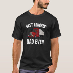 Bester LKW-Vater je Big Rig Trucker T-Shirt