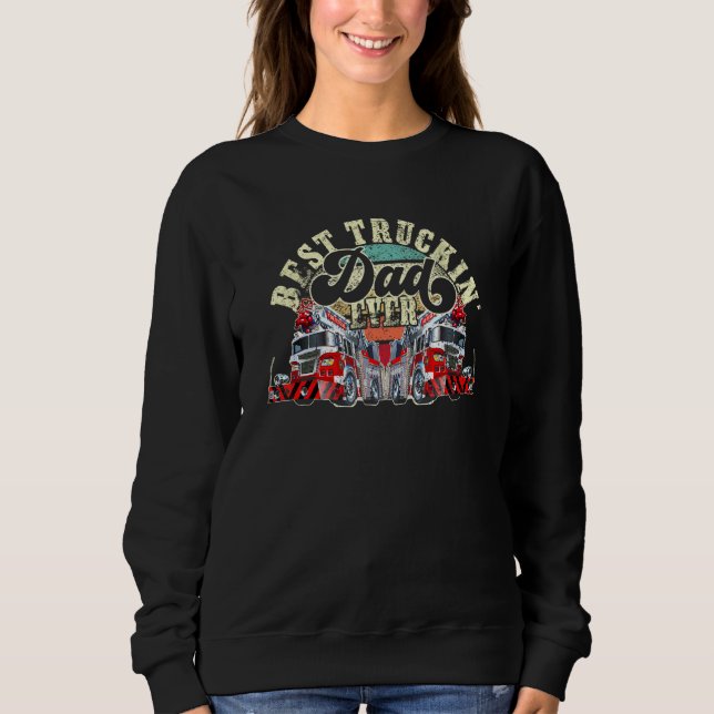Bester LKW-Vater je für LKW- oder LKW-Fahrer Sweatshirt (Vorderseite)