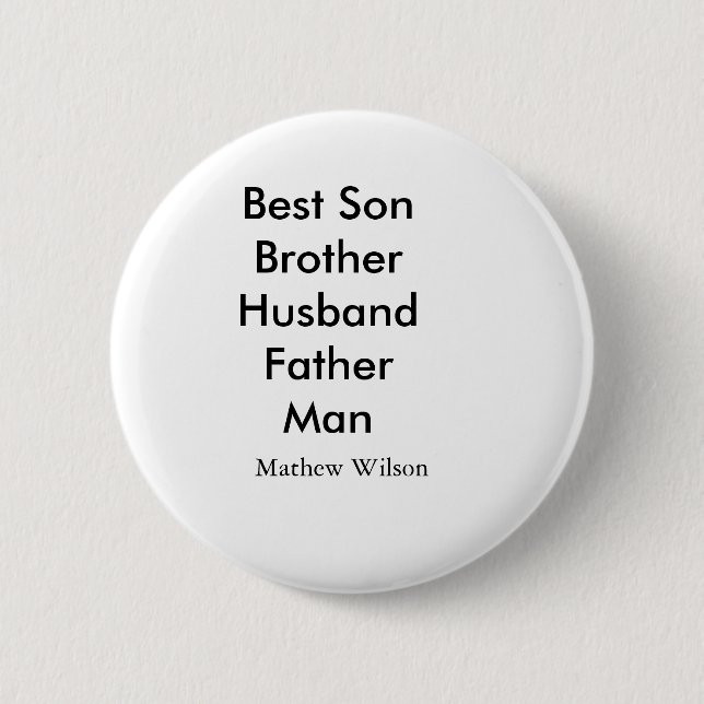 Bester Mann Sohn Ehemann Vater Zitate Name Text Button (Vorderseite)