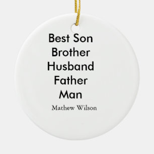 Bester Mann Sohn Ehemann Vater Zitate Name Text Keramik Ornament
