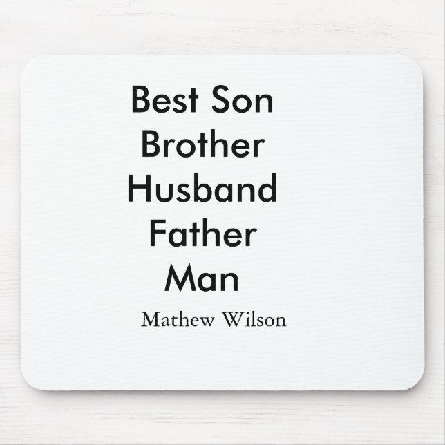 Bester Mann Sohn Ehemann Vater Zitate Name Text Mousepad (Vorne)