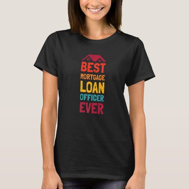 Bester Mitarbeiter für Hypothekarkredite 10 T-Shirt (Vorderseite)