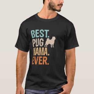 Bester Mops Mama Ever Dog Lover Oma Funny Retro T-Shirt