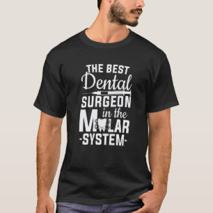 Bester Oralchirurg im Molar-System Zahn Zahnarzt T-Shirt