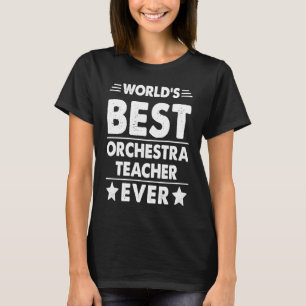 Bester Orchesterlehrer der Welt überhaupt T-Shirt