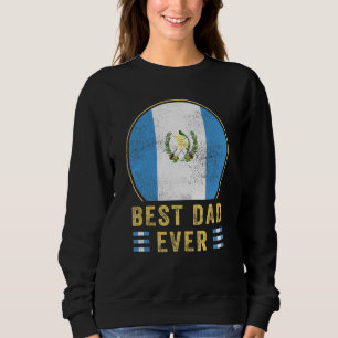 Bester Papa Aller Zeiten Guatemaltekischer Vater L Sweatshirt