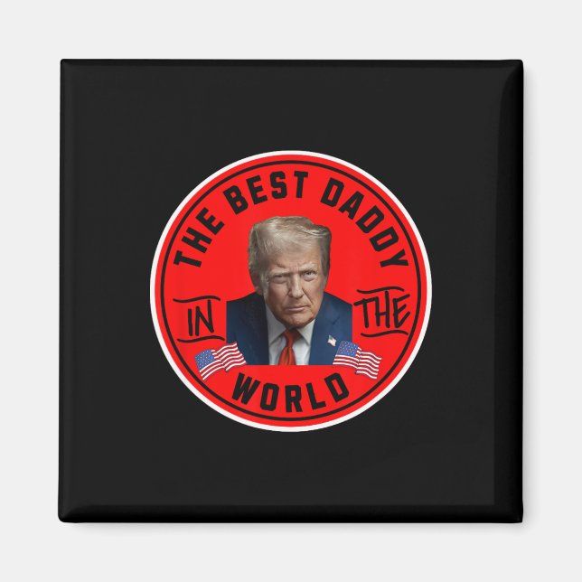 Bester Papa der Welt Lustiger Trump  Magnet (Vorne)