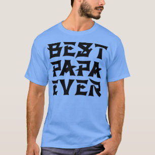 Bester Papa-je-chinesischer Text-Stil T-Shirt