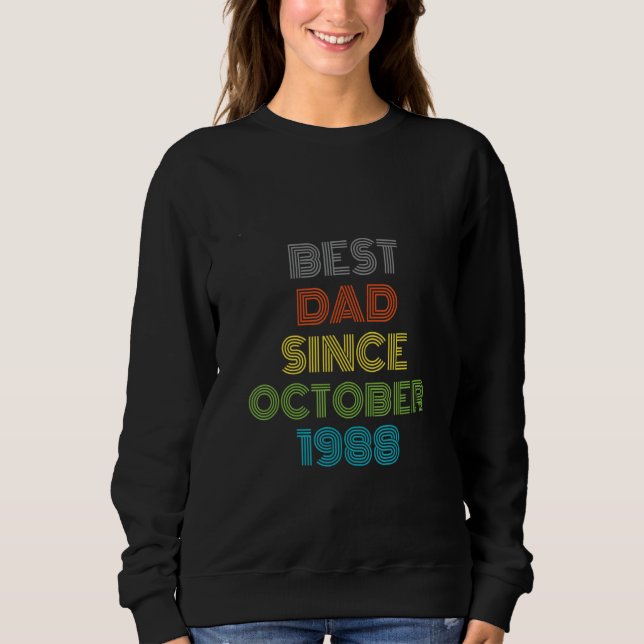Bester Papa seit Oktober 1988 Cooles Geschenk Sweatshirt (Vorderseite)